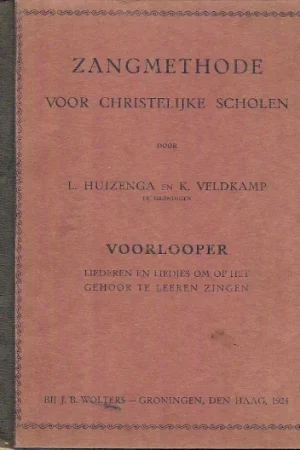 Uitverkoop Zangmethode voor christelijke scholen – door L. Huizenga en K. Veldkamp – voorloper