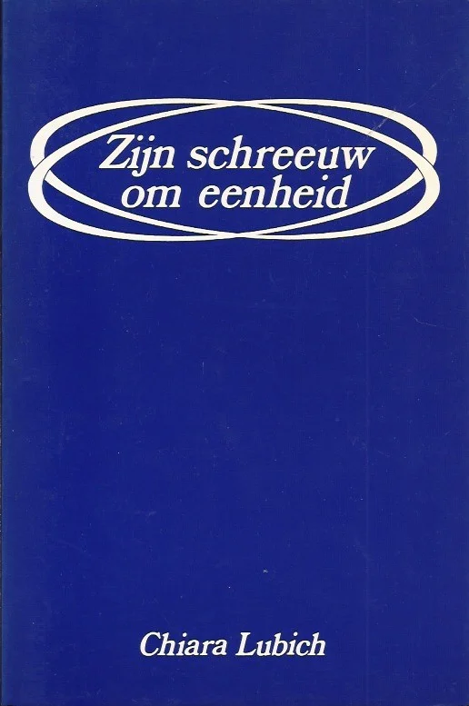 Zijn schreeuw om eenheid – Chiara Lubich Shop Nu
