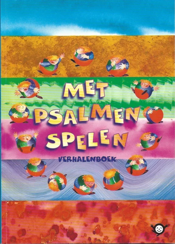 Met psalmen spelen : Verhalenboek – Gerard van Midden (red.) Betrouwbaar