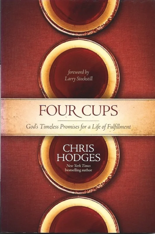 Four Cups : God’s Timeless Promises for a Life of Fulfillment – Chris Hodges (Like New) Bestel Nu