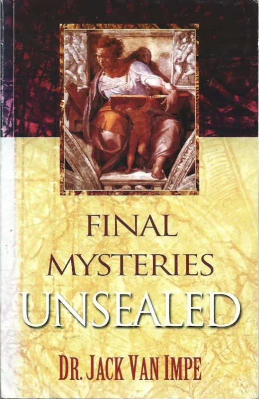 Final mysteries unsealed : opening the door to your destiny – Jack Van Impe Shop Nu