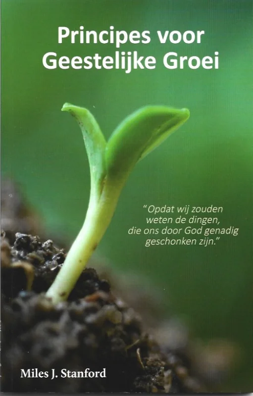 Premium Principes voor geestelijke groei – Miles J. Stanford