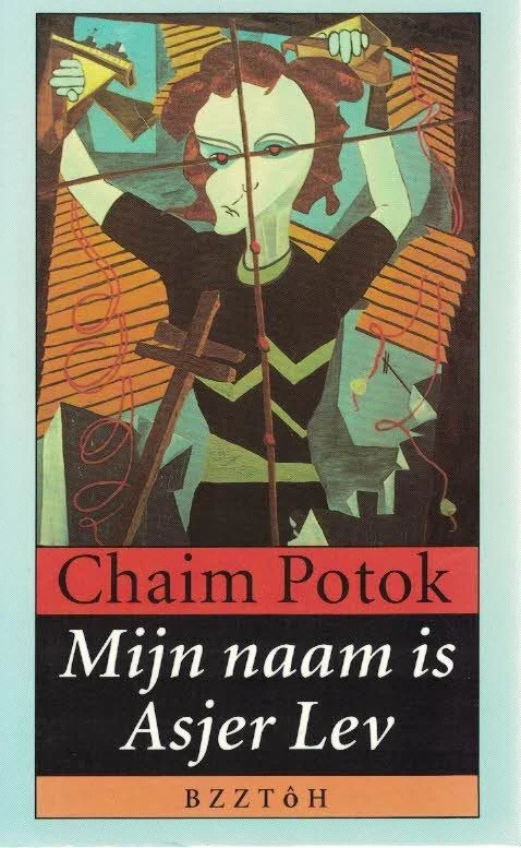 Beperkt Aanbod Mijn naam is Asjer Lev – Chaim Potok (10e druk)
