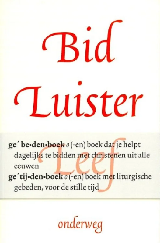 Bid, luister, leef : onderweg- Rick Timmermans, Heleen Dekens Populair