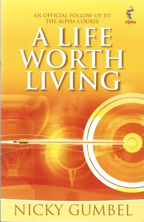 Koopje A Life Worth Living – Nicky Gumbel (2001)