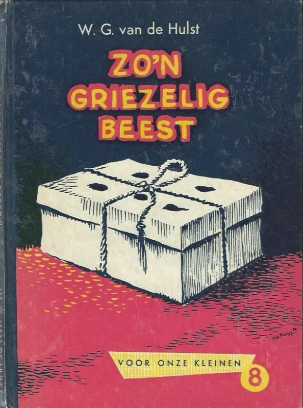 Fabrieksprijs Zo’n griezelig beest! : Voor onze kleinen, 8 – door W.G. van de Hulst (9e druk)