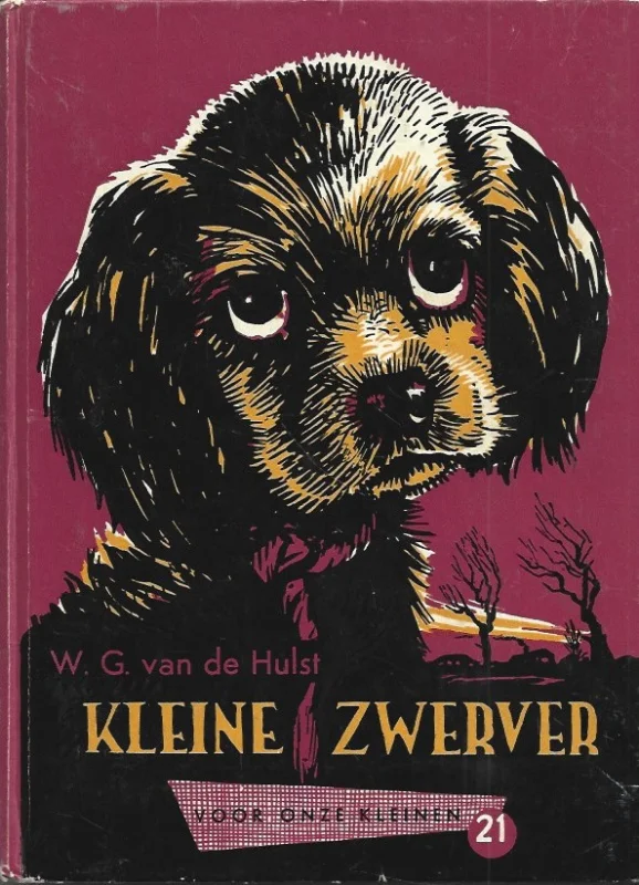 Koop Online Kleine Zwerver – door W.G. van de Hulst (Voor onze kleinen 21, 4e druk)