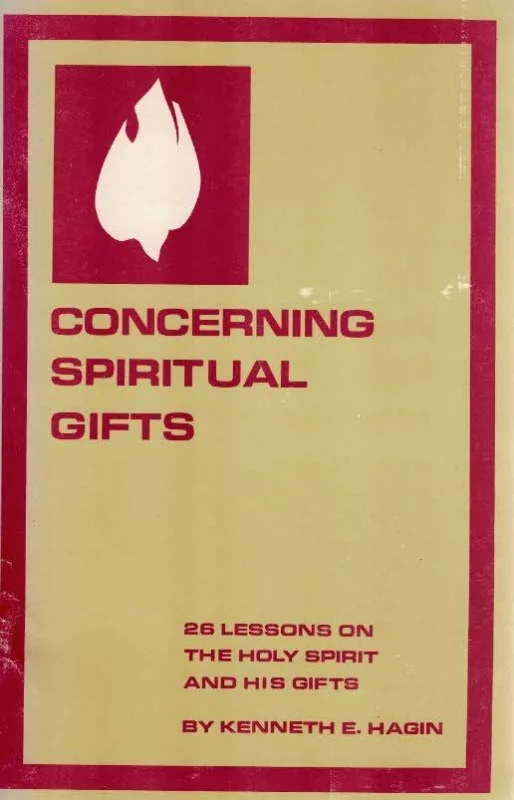 Concerning Spirituel Gifts : 26 lessons on the holy spirit and His gifts – Kenneth E. Hagin Alleen Vandaag