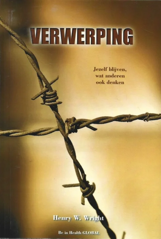 Beste Prijs Verwerping: Jezelf zijn zonder inmenging van anderen – Henry W. Wright