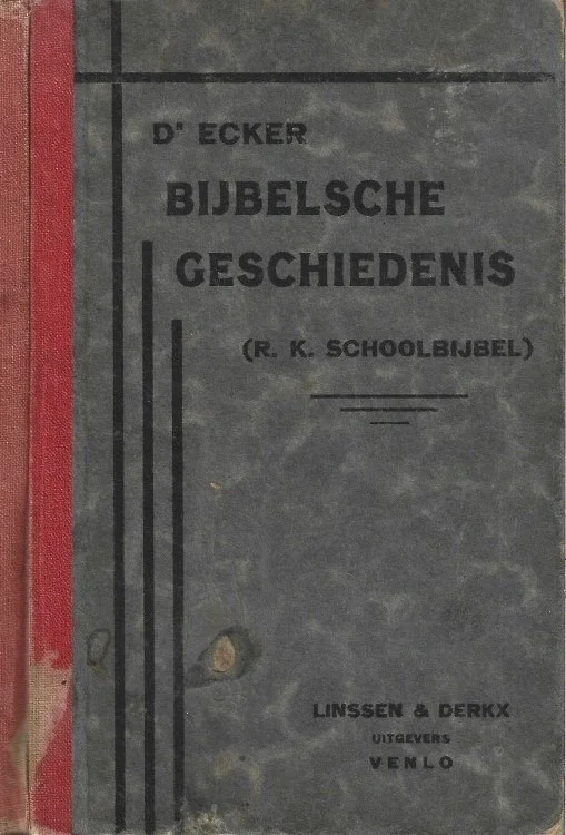Bijbelsche geschiedenis (R.K. Schoolbijbel) – Dr. Ecker Betrouwbaar