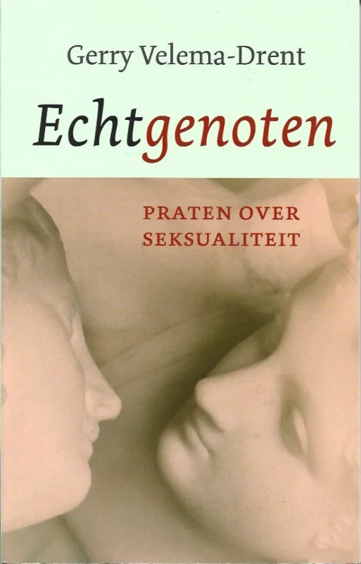 Lage Prijs Echtgenoten : praten over seksualiteit – Gerry Velema-Drent