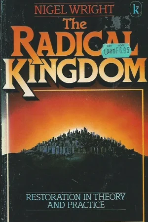 Aanbieding The radical kingdom – Nigel Wright