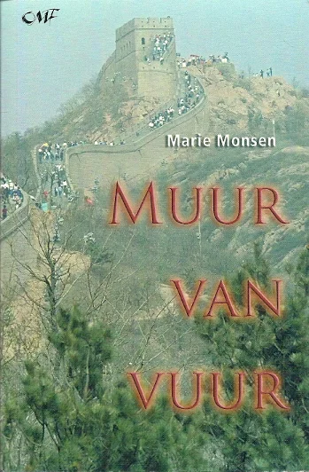 Muur van Vuur – Marie Monsen(3e druk van: Uw hulp is nabij) Must-Have