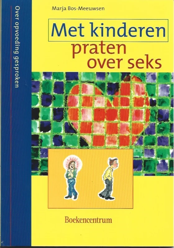 Op = Op Met kinderen praten over seks – Marja Bos-Meeuwsen