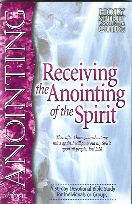 Receiving the Anointing of the Spirit : A 30-day Devotional Bible Study for Individuals or Groups – Larry Keefauver Exclusieve Aanbieding