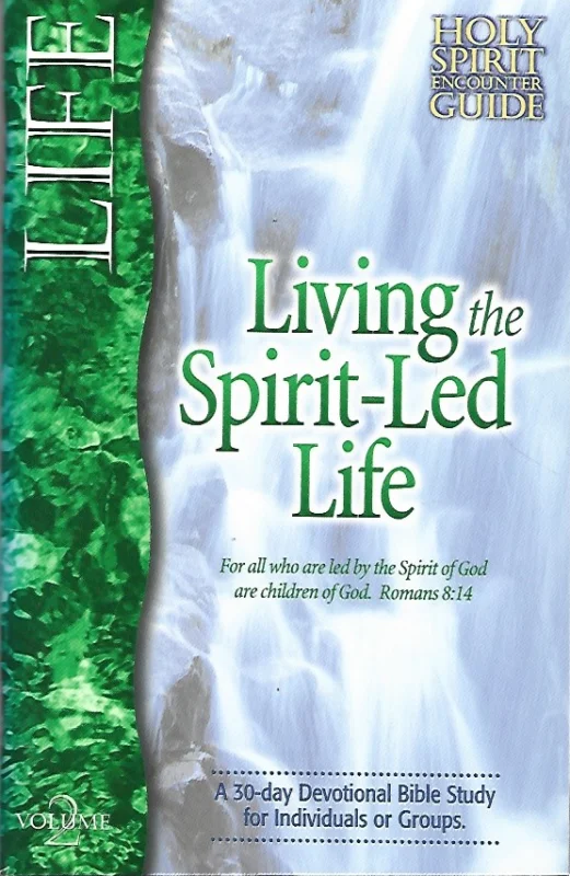 Living the Spirit-Led Life : A 30-day Devotional Bible Study for Individuals or Groups – Larry Keefauver Nieuw