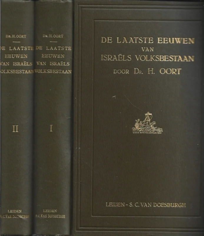 De laatste eeuwen van Israëls volksbestaan : Deel I en II – door Dr. H. Oort (set) Rechtstreeks Van De Fabrikant
