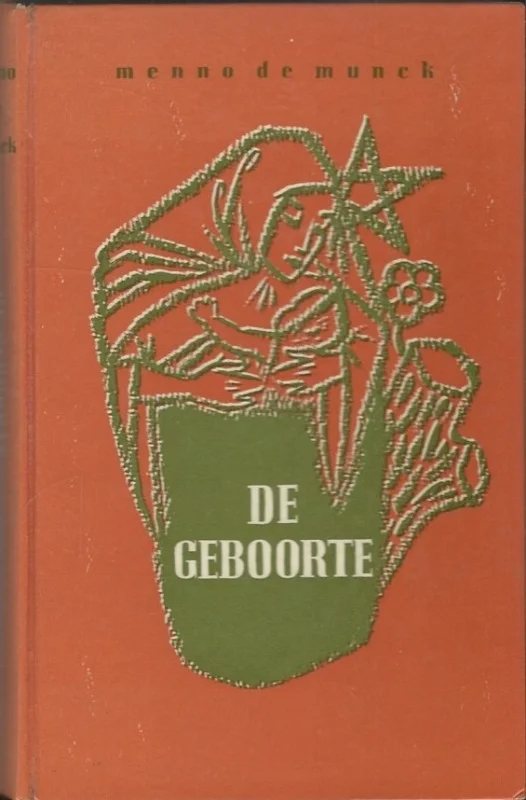 De geboorte : drie Kerstvertellingen – Menno de Munck (1e druk, Hardcover) Tijdelijk Beschikbaar