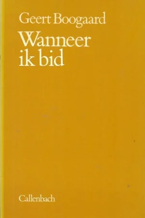 Wanneer ik bid – Geert Boogaard Aanbieding