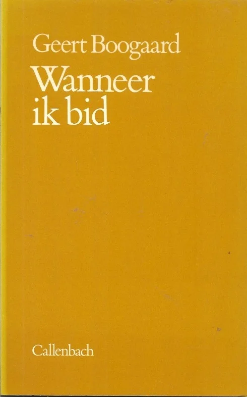 Wanneer ik bid – Geert Boogaard Aanbieding