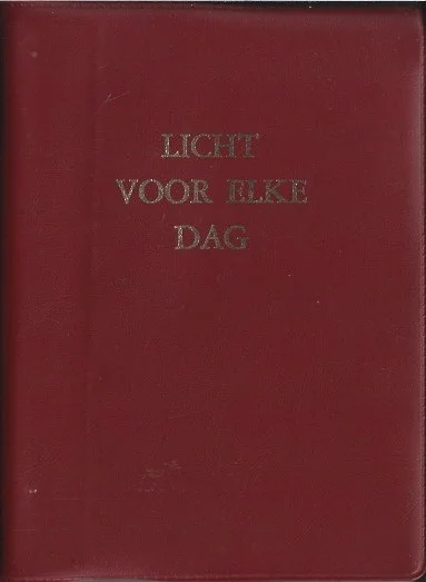 Alleen Vandaag Licht voor elke dag : Dagboek met woorden uit de Heilige Schrift voor elke morgen en avond –Samuel Bagster (Rood EWP 6e druk 1989)
