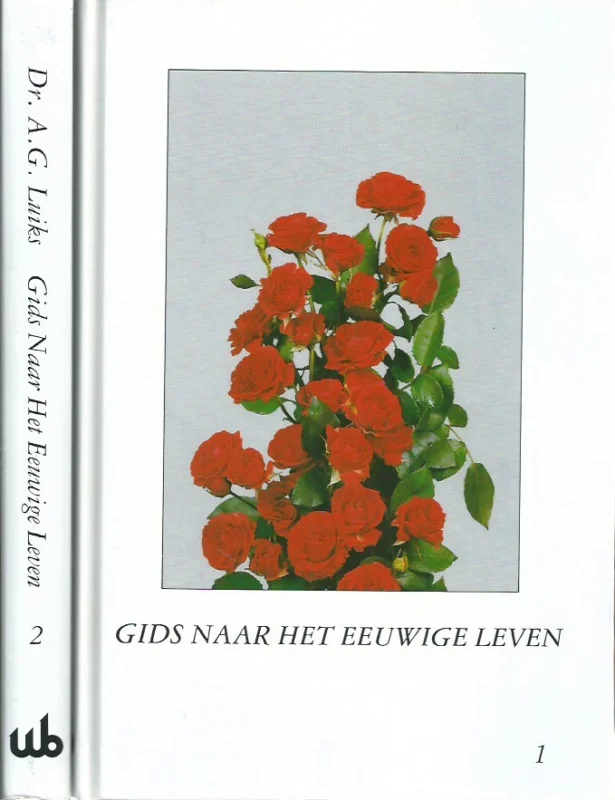 Gids naar het eeuwige leven : Deel 1 + deel 2 – Dr. A.G. Luiks (2 delen) Meest Verkocht