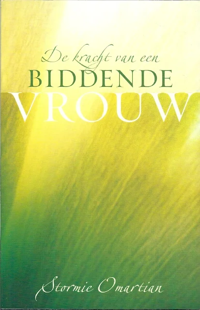 Favoriet De kracht van een biddende vrouw – Stormie Omartian (2e druk)