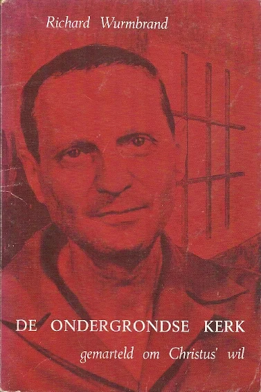 De ondergrondse Kerk, gemarteld om Christus’ wil – Richard Wurmbrand (rood) Dagaanbieding