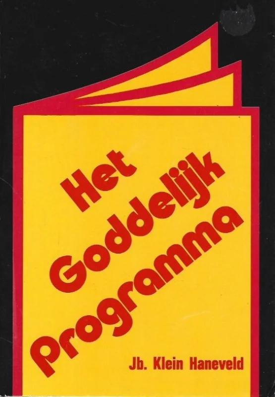 Beperkt Aanbod Het Goddelijke Programma – Jb. Klein Haneveld