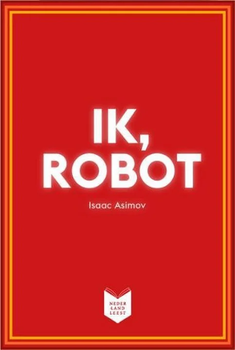 Hete Deal Ik, robot – Isaac Asimov