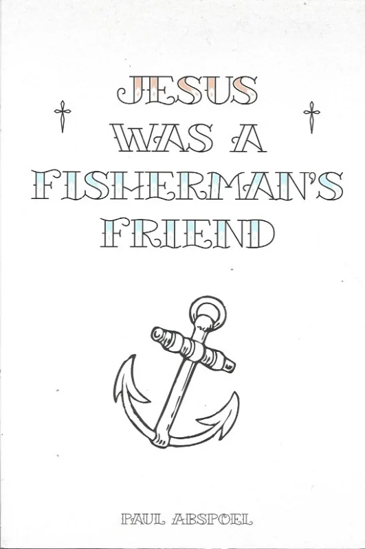 Speciale Aanbieding Jesus was a fisherman’s friend – Paul Abspoel
