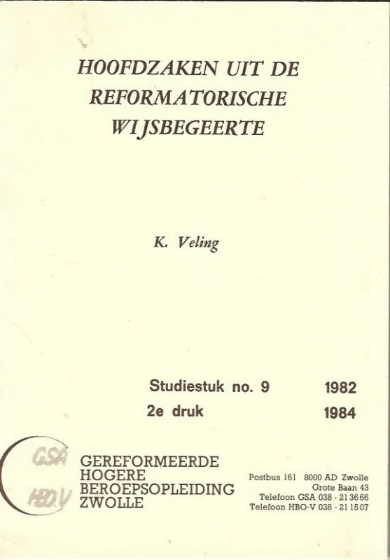 Betrouwbaar Hoofdzaken uit de reformatorische wijsbegeerte door K. Veling