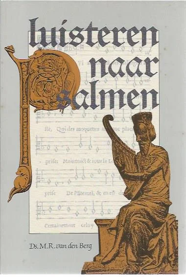 Luisteren naar Psalmen – Ds. M.R. van den Berg Bestseller