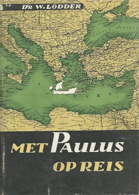 Seizoensaanbieding Met Paulus op reis – dr. W. Lodder (met stofomslag)