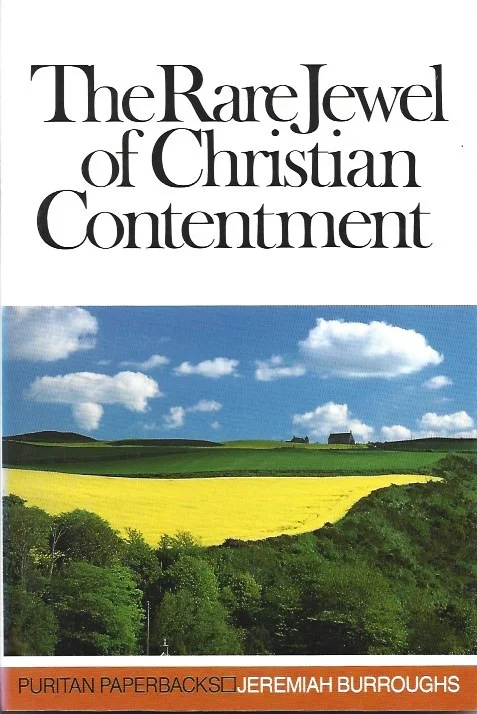 The Rare Jewel of Christian Contentment – Jeremiah Burroughs Beperkt Aanbod