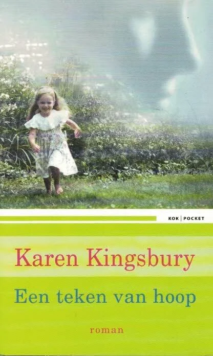 Hoge Kwaliteit Een teken van hoop, roman– Karen Kingsbury