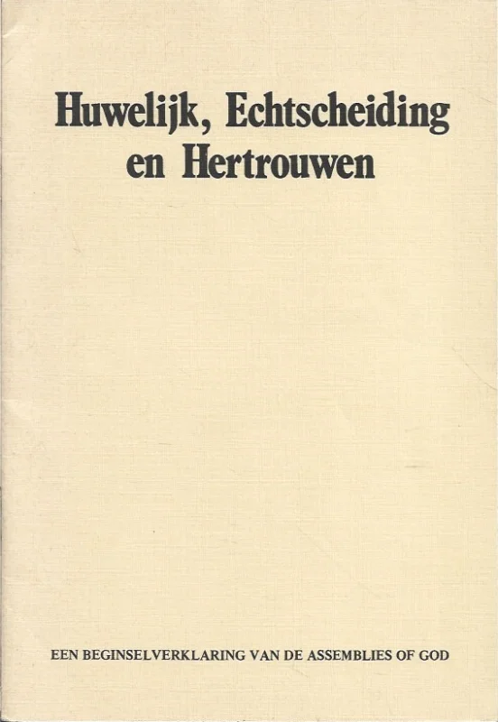 Beste Prijs Huwelijk, Echtscheiding en Hertrouwen : Een beginselverklaring van de Assemblies of God