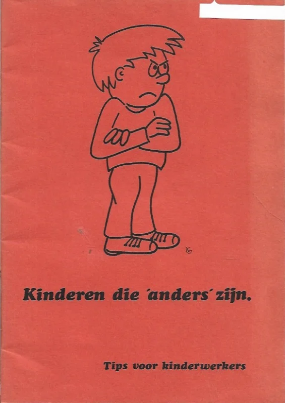 Koop Online Kinderen die “anders” zijn : Tips voor kinderwerkers – Thérèse Swinters