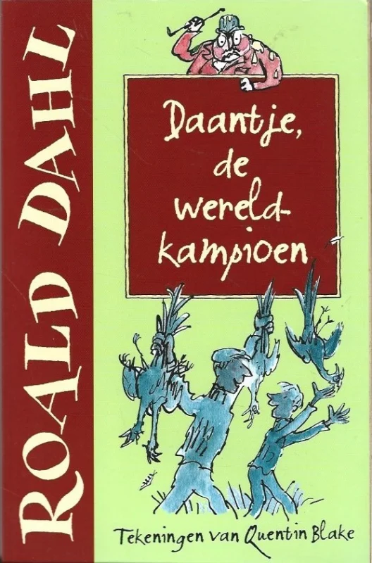 Laatste Kans Daantje, de wereldkampioen – Roald Dahl