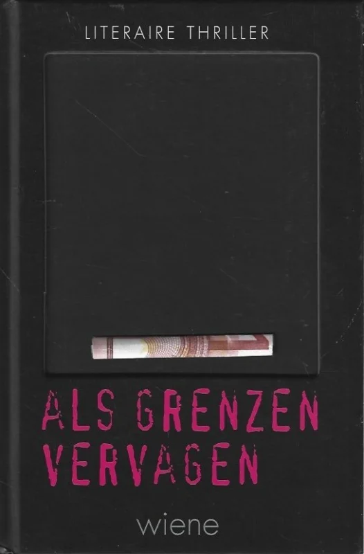 Als grenzen vervagen – Wiene Beperkt Aanbod