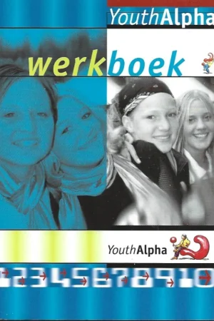Youth Alpha : Werkboek – Youth for Christ Nederland (5e druk 2004) Beperkt Aanbod