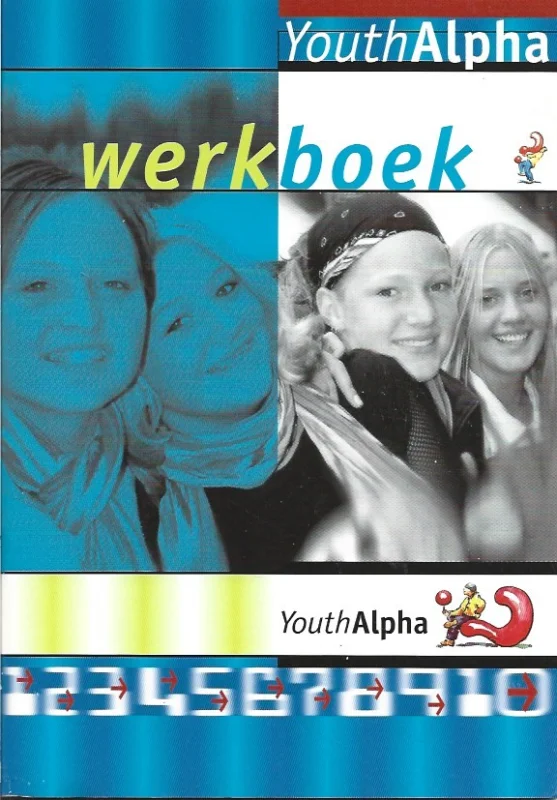 Youth Alpha : Werkboek – Youth for Christ Nederland (5e druk 2004) Beperkt Aanbod