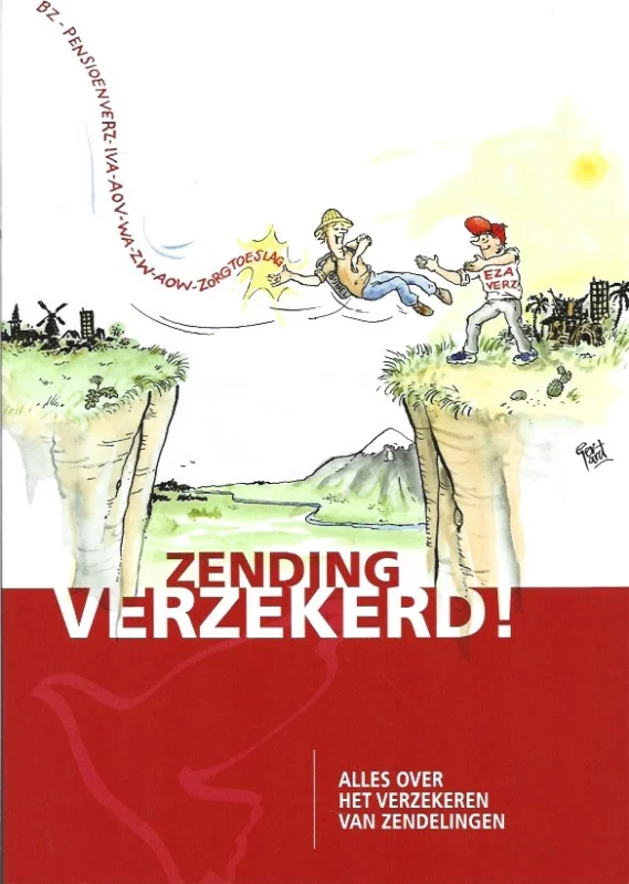 Finale Uitverkoop Zending verzekerd! : alles over het verzekeren van zendelingen – EZA Verzekeringen