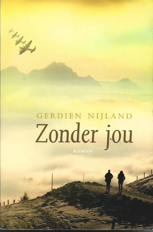 Veilige Betaling Zonder jou : roman – Gerdien Nijland