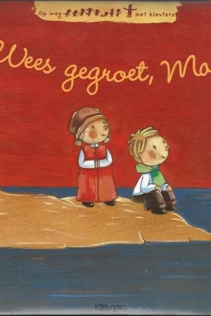 Wees gegroet, Maria : Op weg met kleuters – Sabrina Bus Superprijs
