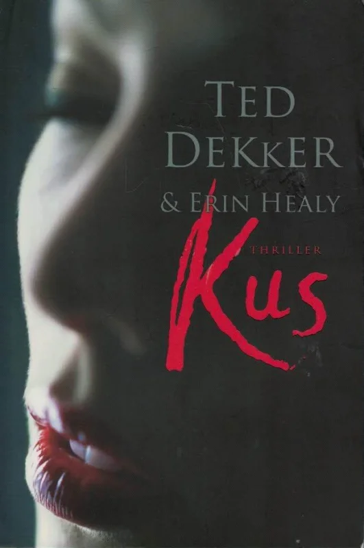 Lage Prijs Kus : Thriller – Ted Dekker & Erin Healy (redelijk)