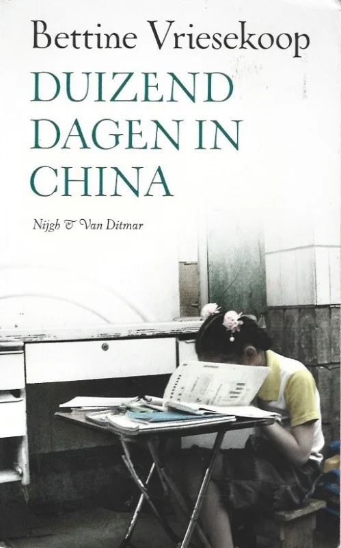 Duizend dagen in China – Bettine Vriesekoop Gecertificeerd