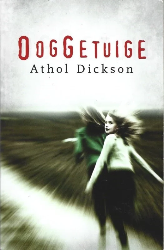 Fabrieksprijs Ooggetuige : roman – Athol Dickson (2011)