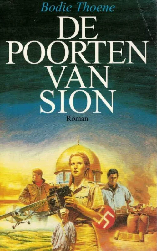 Premium De poorten van Sion : roman–Bodie Thoene (8e druk)