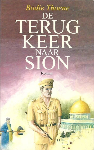 De terugkeer naar Sion : roman – Bodie Thoene (De Kronieken van Sion, Deel 4) Gereduceerde Prijs
